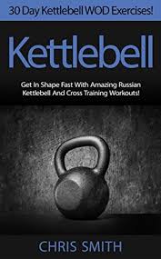 30 day kettlebell wod exercises