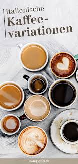 Kaffeevariationen Espresso Cappuccino Latte Macchiato Co Gustinis Feinkost Blog In 2020 Lebensmittel Essen Italienischer Kaffee Kaffee