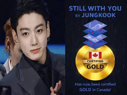 Still With You" has now been certified GOLD in Canada! 💜✨