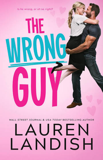 The Wrong Guy (Cold Springs, #2) by Lauren Landish | Goodreads