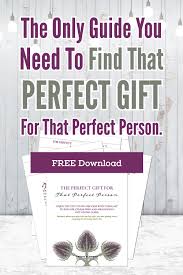 Visit their facebook, twitter, snapchat, instagram, or any other social media profiles they might have and pay attention to what they post. How To Find That Perfect Gift For That Perfect Person A Free Guide