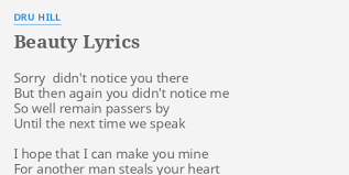 Beauty Lyrics By Dru Hill Sorry Didn T Notice You