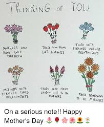 Children Memes And Mother S Day Tpinking Of You Those With Those Who Have Strained Mothe Happy Mother Day Quotes Mothers Day Quotes Happy Mother S Day