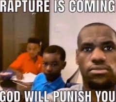 God Will Punish You Rapture God Punishment