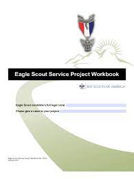 Start filling out the blanks when you do an eagle scout project, you fill out a booklet called an eagle scout project workbook. 2021 Form Eagle Scout Service Project Worksheet Boy Scouts Of America Fill Online Printable Fillable Blank Pdffiller