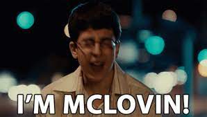 Mclovin is one of the best characters in superbad, hands down. Im Mclovin Gifs Tenor