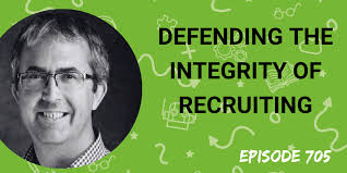 Ep 705: Defending The Integrity Of Recruiting