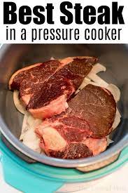 Steak In A Pressure Cooker Is Great With Potatoes Cooked All At The Same Time T Cooked Instant Pot Steak Recipe Best Instant Pot Recipe Instant Recipes