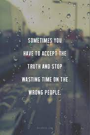 Everything I Love Here Up Quotes Wasting Time Quotes Growing Up Quotes