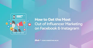 Becoming an influencer is easier said than done. How To Get The Most Out Of Influencer Marketing On Facebook Instagram Shakr Video Marketing Blog