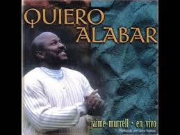 Jaime murrell nacido en panamá, 31 de octubre de 1949, es un ministro cristiano de renombre en latinoamérica. 11 Quiero Alabar Jaime Murrell Quiero Alabar 1998 Chords Chordify
