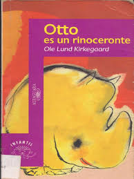 Descargar libro el rinoceronte en otros formatos tipo de archivo: Otto Es Un Rinoceronte Pdf Pdf