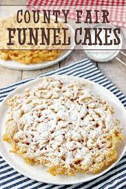 County Fair Funnel Cakes Recipe Desserts Funnel Cake Recipe Funnel Cake