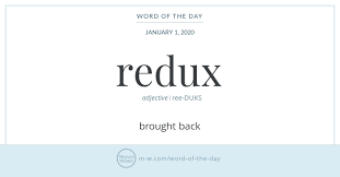 In Latin Redux From The Verb Reducere Meaning To Lead Back Can Mean Brought Back Or Bringing Back The In 2020 Uncommon Words Interesting English Words Words