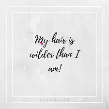 Luvlylonglocks The Premier Website For Salons Stylists And Hair Lovers Hair Quotes Funny Hair Quotes Inspirational Messy Quotes