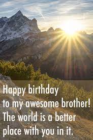 Happy birthday to my beloved. 150 Happy Birthday Wishes For Brother Best Funny Heart Touching More