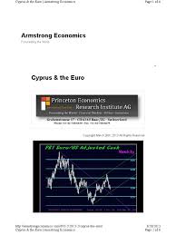 Armstrong started armstrong economics in 2007 while he was still in prison. Cyprus The Euro By Martin Armstrong Bailout European Central Bank