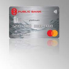 Transfer amount) the outstanding balance of a credit card account with any bank into a public bank credit card account. Public Bank Berhad Pb Platinum Mastercard Credit Card