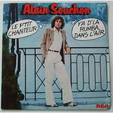 {refrain:} y a d'la rumba dans l'air le smoking de travers j'te suis pas dans cett' galèr' ta vie tu peux pas la r'fair' tu cherch's des morceaux d'hier péper's dans des gravats d'avant guerr' l'casino c'est qu'un tas d'pierr's ta vie tu peux pas la r'fair'. Y A D La Rumba Dans L Air Le P Tit Chanteur De Alain Souchon Sp Chez Dom88 Ref 116402489