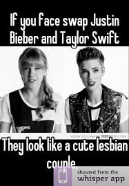 If You Face Swap Justin Bieber And Taylor Swift They Look Like A Cute Lesbian Couple Face Swaps Cute Lesbian Couples Justin Bieber