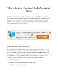 Some police departments will even let you fill out a police report on their website. What To Do When Your Credit Card Information Is Stolen