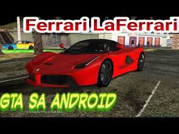 Oke guys kali ini saya akan men share mod hasil dari. Gta Sa Android Ferrari Laferrari By Vo Thanh Lam Media