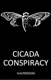 Main cicada 3301 2014 page part 8 discontinued. Cicada Conspiracy Suspense Thriller Inspired By Real Dark Web Mystery Code Named Cicada 3301 Kindle Edition By Alpersson V Literature Fiction Kindle Ebooks Amazon Com