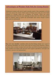 Handcrafted luxury, made in 5 weeks. Advantages Of Wooden Sofa Sets For Living Rooms By Interiors Made Eezzy Issuu