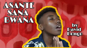 ASANTE SANA BWANA MOYONI