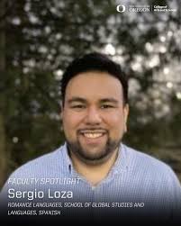 Meet Dr. Sergio Loza, who's been part of the UO Department of Romance  Languages since 2019. A scholar, educator, and former heavy metal  guitarist, Dr. Loza brings heart and nuance to the