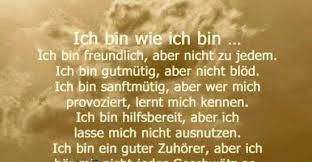 Ich Bin Wie Ich Bin Lustige Bilder Spruche Witze Echt Lustig
