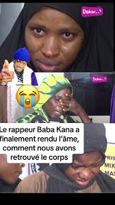 Le rappeur Baba Kana a finalement rendu l’âme, comment nous avons retrouvé  le corps #dakarbuzz #babakana #adjisarr #sonko #mackysall