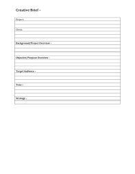 That's why giving the client a creative brief template at the start is a really great idea. 40 Creative Brief Templates Examples á… Templatelab