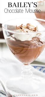 Bailey S Chocolate Mousse Recipe Mousse Dessert Desserts Chocolate Mousse