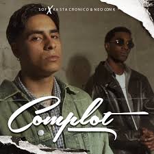 Complot (feat. Kasta Cronico & Neo con K)