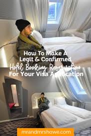 Dummy Hotel Booking For Schengen Visa How To Make A Legit Confirmed Hotel Booking Reservation For Your Visa Application Visa Booking Hotel