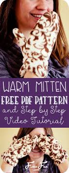 Get the 10 free mitten patterns on bluprint! Free Mitten Pattern For Fleece And Step By Step Tutorial Fleece Fun