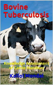 Bovis) which can also infect and cause disease in many other mammals including badgers. Amazon Com Bovine Tuberculosis Knowledge Assessment Of Cattle Handlers Ebook Mondal Kallol Kindle Store