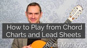 How To Play From Chord Charts And Lead Sheets On Classical Guitar