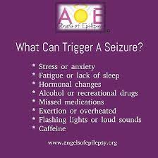 Here Are Some Things That Can Trigger A Seizure Make Sure You Know The Facts And Get Educated About Epilepsy A Epilepsy Facts Epilepsy Seizure Epilepsy Quotes