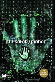 Pinhan Dogan Kitap Yazar Elif Safak Kapak Tasarim Mercan Dede Kitap Yorumlari Kitap Books