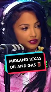 Oil and Gas Living in Midland Texas with Petra Reyes