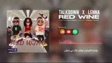 Lenna X Talk Down - Red Wine [official audio] - YouTube
