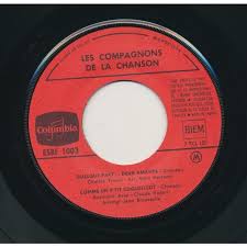 La collection en or des chansons françaises, le meilleur de la chanson française, chansons françaises de légende. Quelque Part Deux Amants Comme Un P Tit Coquelicot Je Crois En Toi Mes Jeunes Annees De Les Compagnons De La Chanson Ep Chez Neil93 Ref 119305508
