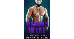 Does your family allow screen time? Big Man S Wife Big Men Big Hearts 1 By Penny Wylder