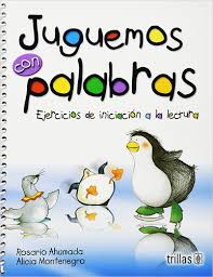 Juguemos a leer trillas descargar gratis. Libreria Morelos Juguemos Con Palabras Ejercicios De Iniciacion A La Lectura