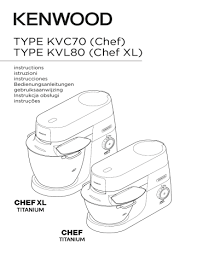 Maybe you would like to learn more about one of these? Kenwood Kvl8320s Chef Titanium Xl Kvc7300s Kvl8470s Kvl8361s Kvl8470s Chef Titanium Xl Megapack Kvl8320s Kvl8300s Owner S Manual Manualzz