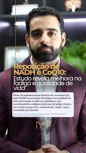 ⚡ Reposição de NADH:, Um aliado contra a fadiga e para mais energia no dia  a dia!, Um estudo clínico prospectivo e randomizado demonstrou que a  suplementação de Coenzima Q10 associada ao NADH melhora ...