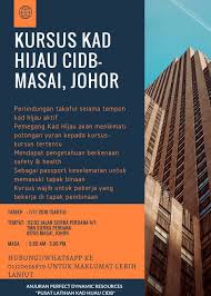 Jadual terkini kursus kad hijau cidb bagaimana mendaftar kad hijau cidb www.hr.com.my. Kursus Kad Hijau Cidb Masai Perfect Dynamic Resources Facebook