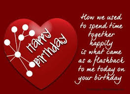 100 Emotional Birthday Wishes For Ex Gf Girlfriend I'm so thankful that i not only have a magnificent sister, but an amazing friend that stands by me and supports me, by giving every piece of his heart. emotional birthday wishes for ex gf